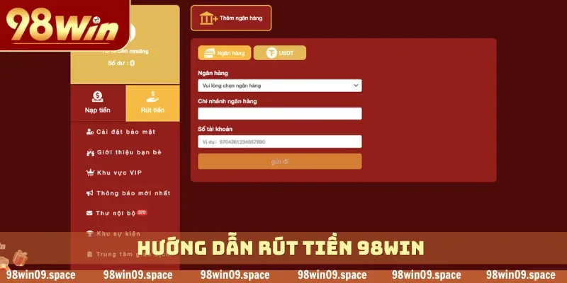 Hướng dẫn rút tiền 98WIN